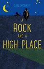 A Rock and a High Place