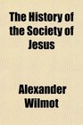 The History of the Society of Jesus