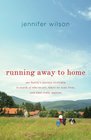 Running Away to Home: Our Family's Journey to Croatia in Search of Who We Are, Where We Came From, and What Really Matters