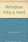 Window into a nest