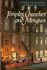 Temples Churches and Mosques
