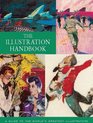 The Illustration Handbook A Guide to the World's Greatest Illustrators