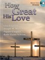 How Great His Love Vocal Solos for Lent and Easter