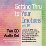 Getting Thru to Your Emotions with EFT, Two-CD Set