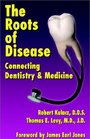 The Roots of Disease