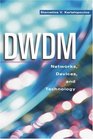 DWDM Networks Devices and Technology