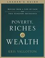 Poverty Riches and Wealth Leader's Guide