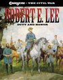 Robert E. Lee: Duty and Honor (Cobblestone the Civil War)