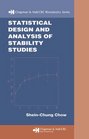 Statistical Design and  Analysis of Stability Studies