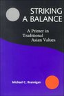 Striking a Balance A Primer in Traditional Asian Values
