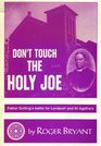 Don't Touch the Holy Joe Father Dolling's Battle for Landport and StAgatha's