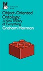 ObjectOriented Ontology A New Theory of Everything