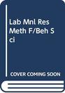 Lab Manual for Research Methods for the Behavioral Sciences