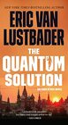 The Quantum Solution An Evan Ryder Novel