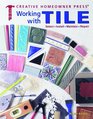 Working With Tile