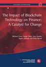 The Impact of Blockchain Technology on Finance A Catalyst for Change