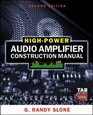 HighPower Audio Amplifier Construction Manual