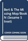 Bert and the Missing Mop MixUp