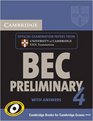 Cambridge BEC 4 Preliminary Selfstudy Pack  Examination Papers from University of Cambridge ESOL Examinations