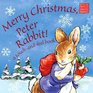 Merry Christmas, Peter Rabbit: A Touch-And-Feel Book (Peter Rabbit Seedlings S.)