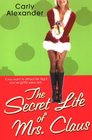 The Secret Life of Mrs. Claus: The Nutcracker / Christmas Mouse / Miracle on the Magnificent Mile