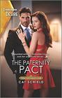 The Paternity Pact (Texas Cattleman's Club: Rags to Riches, Bk 3) (Harlequin Desire, No 2749)