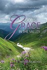 God's Grace in the Valley