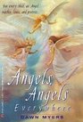Angels Angels Everywhere