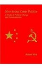 SinoSoviet Crisis Politics A Study of Political Change and Communication