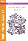 KS2 Problem Solving Book 1