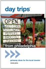 Day Trips from Philadelphia: Getaway Ideas for the Local Traveler (Day Trips Series)