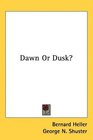 Dawn Or Dusk