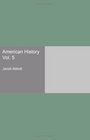 American History Vol 5