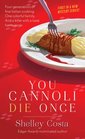 You Cannoli Die Once (Italian Restaurant, Bk 1)
