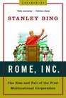 Rome Inc The Rise and Fall of the First Multinational Corporation