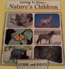 Getting to Know Nature's Children