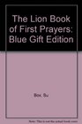 The Lion Book of First Prayers Blue Gift Edition