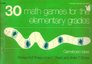 Thirty Math Games for the Elementary Grades