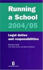 Running A School 2004/05 Legal Duties And Responsibilities