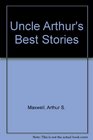 Uncle Arthur's Best Stories