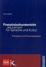 Franzsischunterricht als Lernort fr Sprache und Kultur