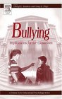 Bullying  Implications for the Classroom