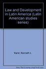 Law and Development in Latin America A Case Book