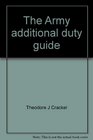 The Army additional duty guide