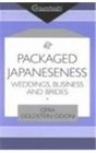 Packaged Japaneseness Weddings Business and Brides