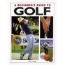 Beginner's Guide to Golf