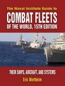 Naval Institute Guide to Combat Fleets of the World Their Ships Aircraft and Systems
