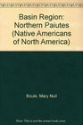 Basin Region Northern Paiutes