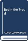 Beorn the Proud