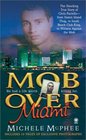 Mob over Miami